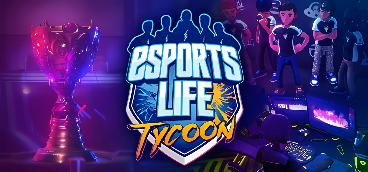 Esports Life Tycoon Build 20267126