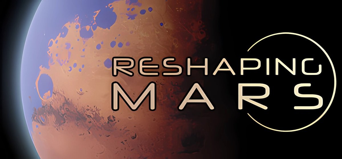 Reshaping Mars Build 11055863