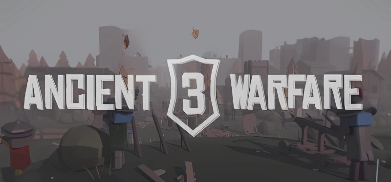 Ancient Warfare 3 Build 22184654