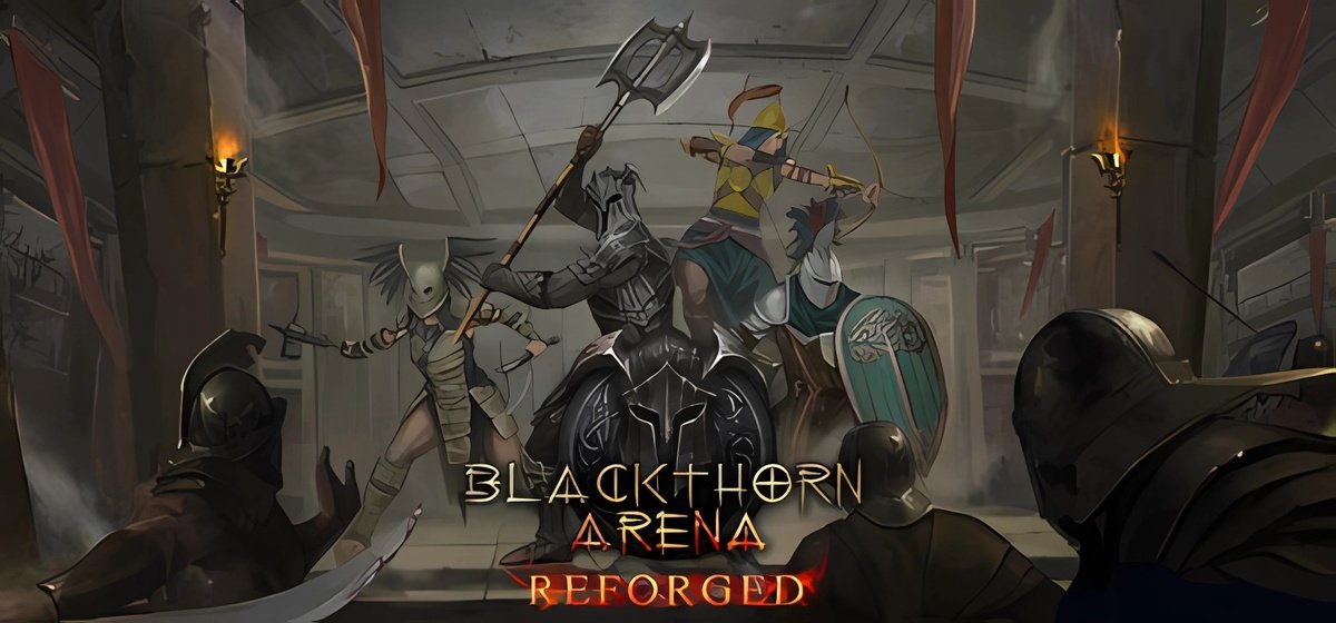 Blackthorn Arena Reforged Build 17910433