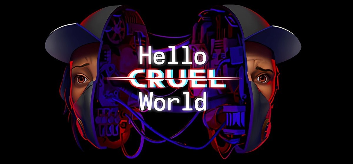 Hello Cruel World v1.2.1b
