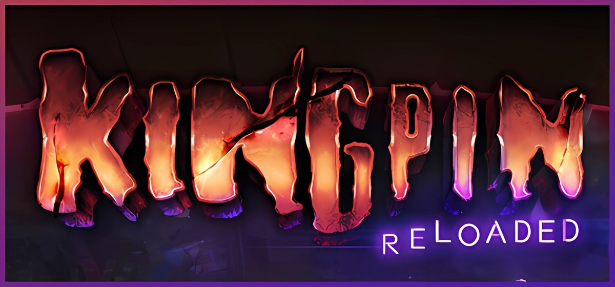 Kingpin Reloaded v1.08
