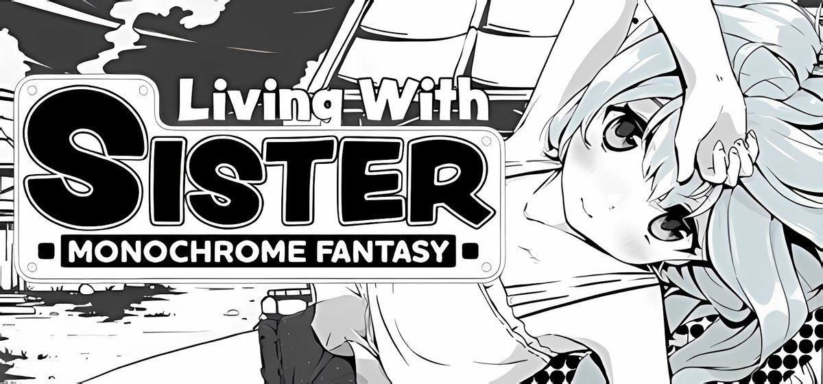 Living With SIster Monochrome Fantasy v1.03 cn 1.02
