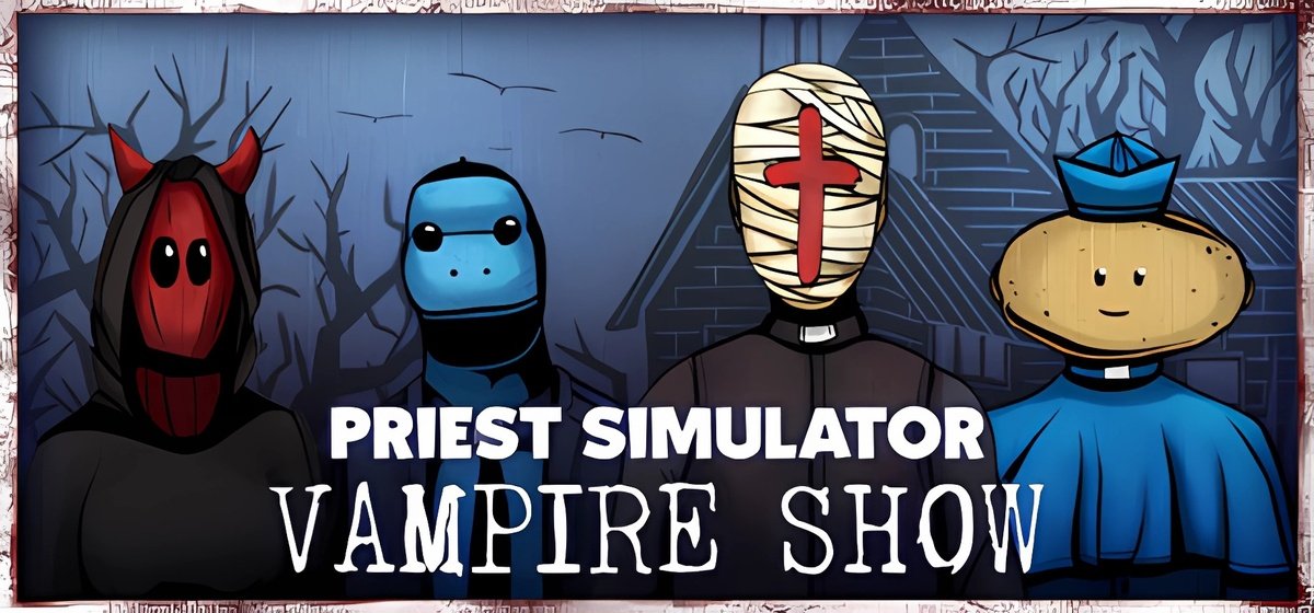 Priest Simulator Vampire Show v2.0.199