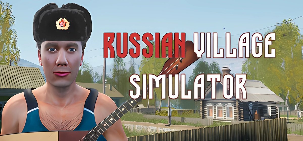 Russian Village Simulator v2.2.2