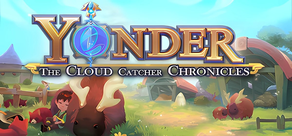 Yonder The Cloud Catcher Chronicles Build 2825053