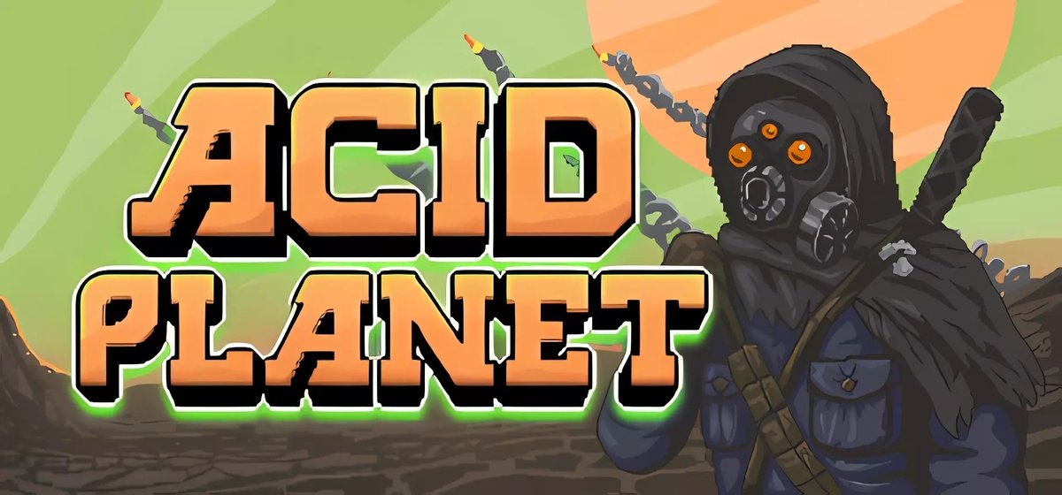 Acid Planet v082a - early access