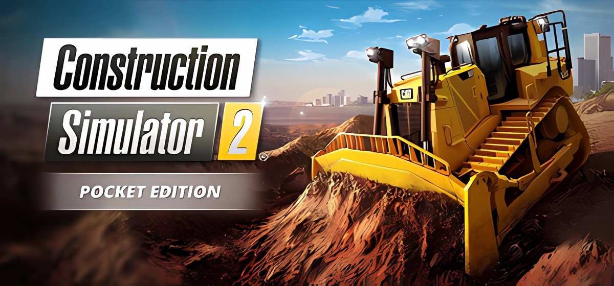 Construction Simulator 2 US - Pocket Edition v18.10.2025