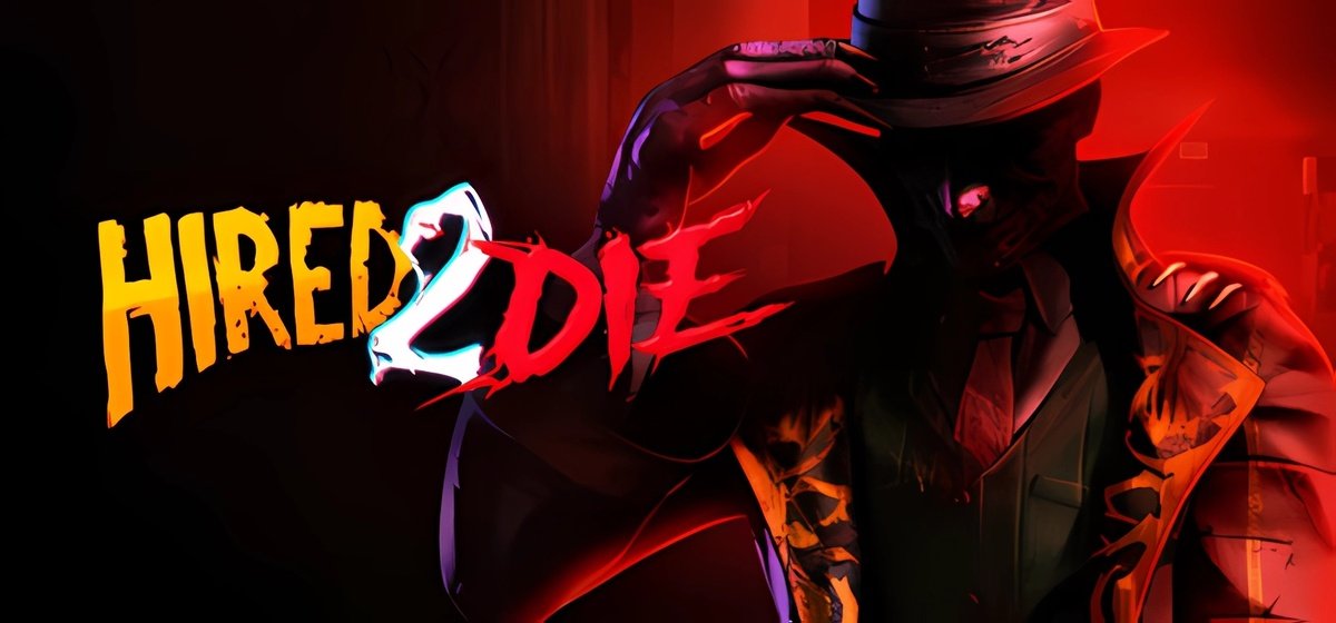 Hired 2 Die Build 17225988