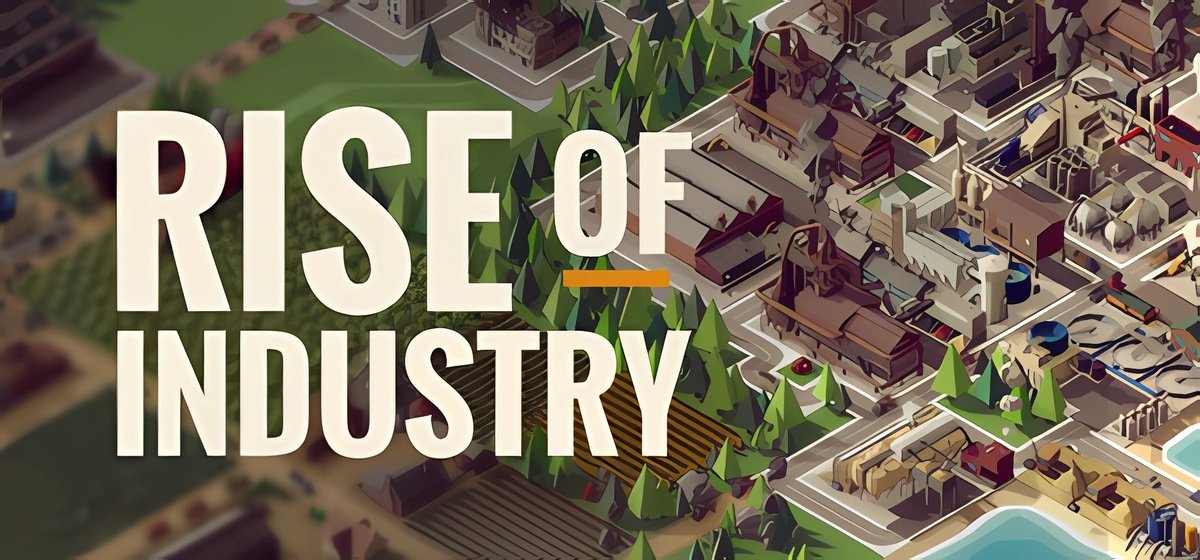 Rise of Industry v2.3.3