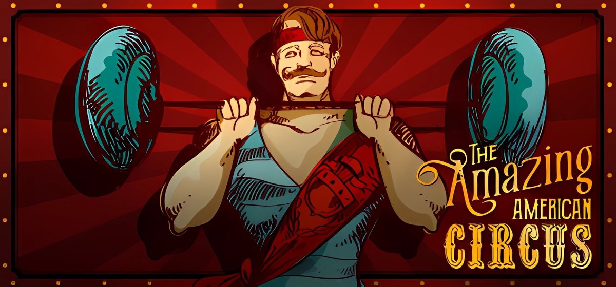 The Amazing American Circus v13.01.2022