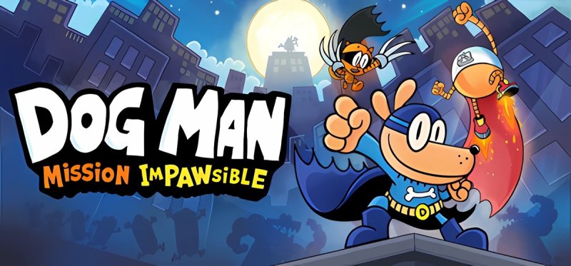 Dog Man Mission Impawsible v12122024