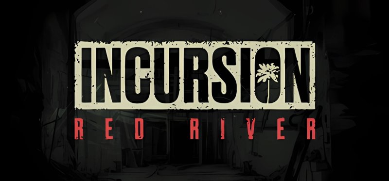 Incursion Red River v1.2.1.0