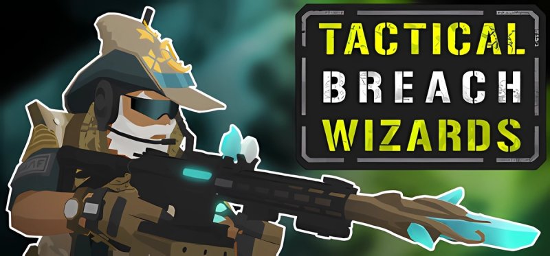 Tactical Breach Wizards Build 22422871