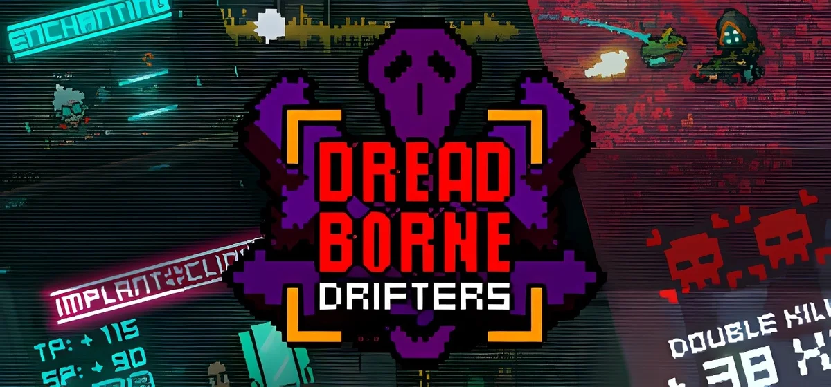 Dreadborne Drifters v20.04.2025