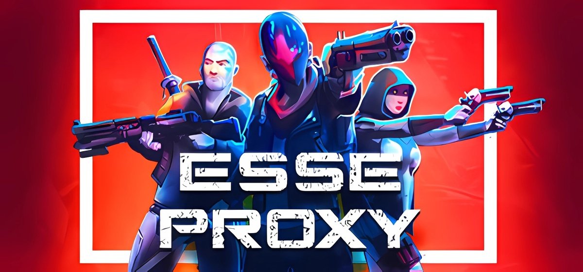 Esse Proxy v1.0.2