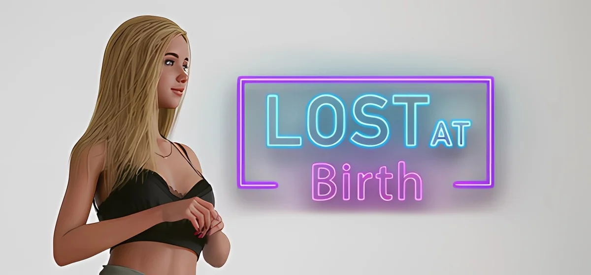 Lost at Birth v0.9 - early access