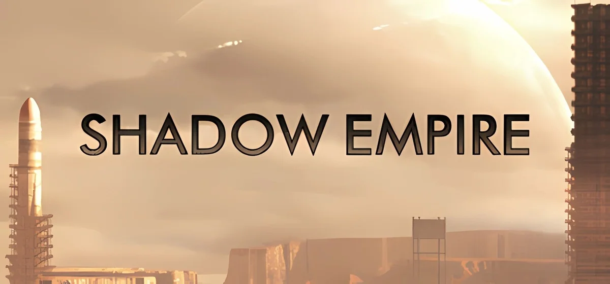 Shadow Empire Build 22296820