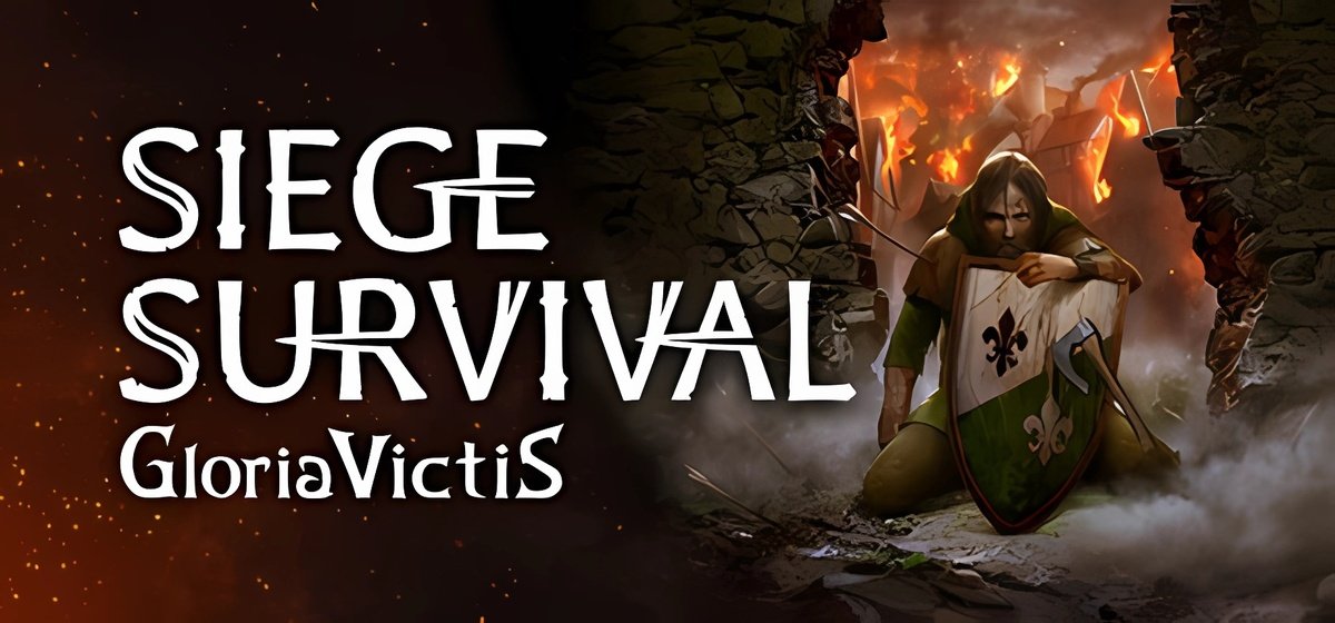 Siege Survival Gloria Victis v20230119