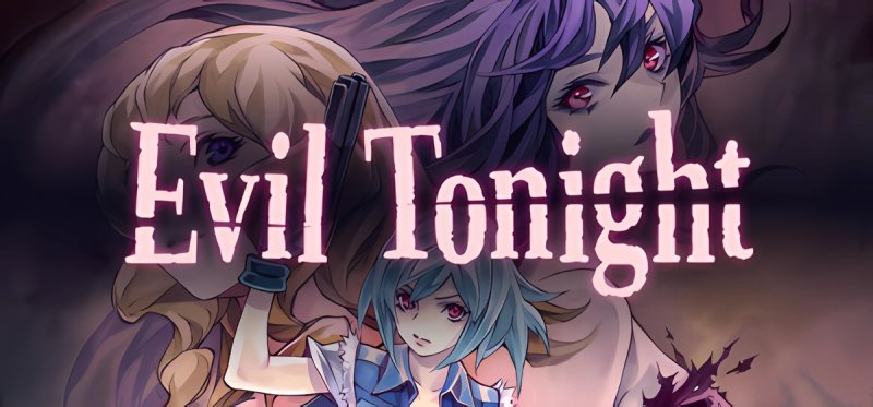 Evil Tonight v01.11.2021