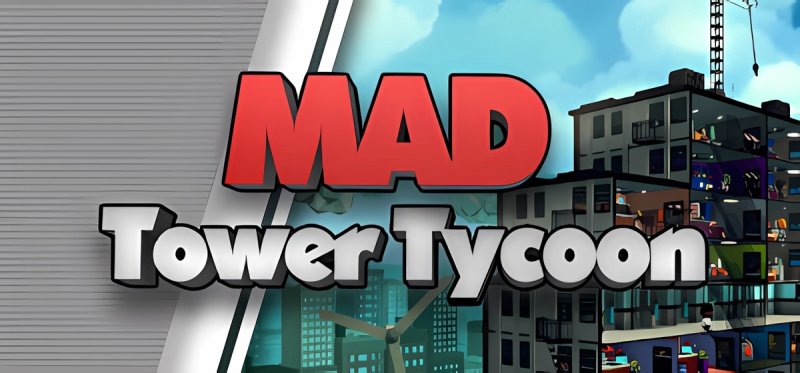 Mad Tower Tycoon v08.03.2020