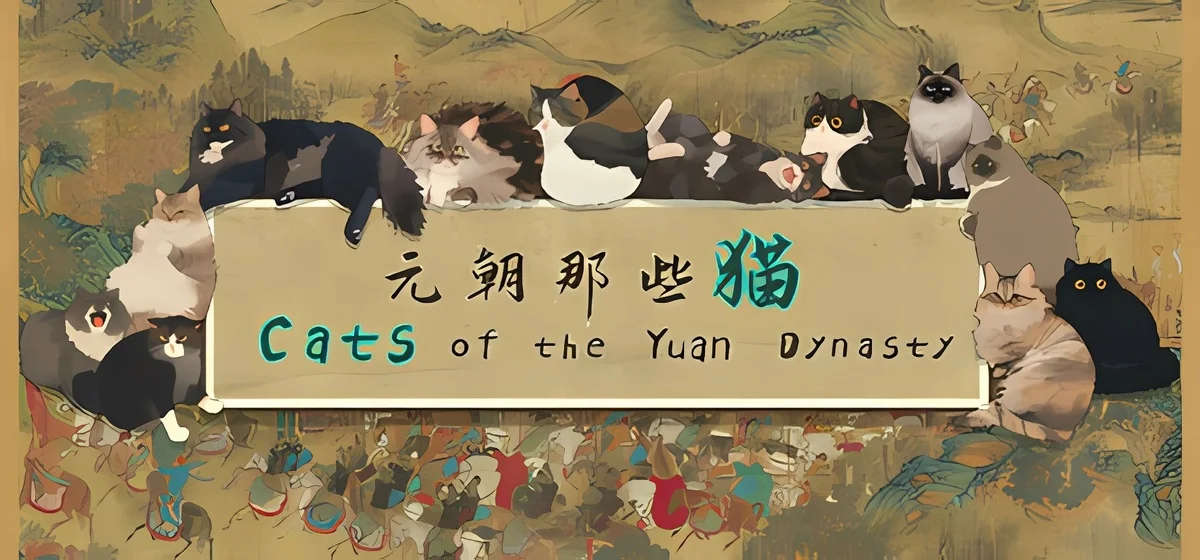 Cats of the Yuan Dynasty v02052025