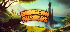Dungeon Rushers v1.4.6