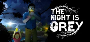 The Night Is Grey v1 4