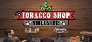 Tobacco Shop Simulator v1.02