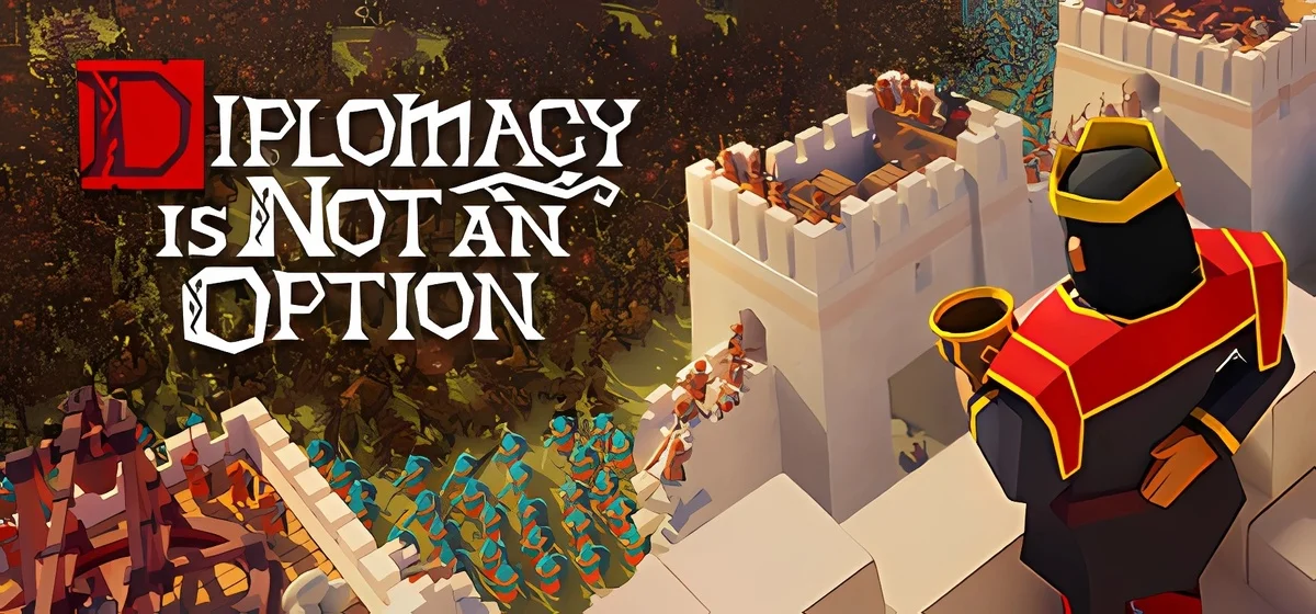 Diplomacy is Not an Option v1.0.138 r