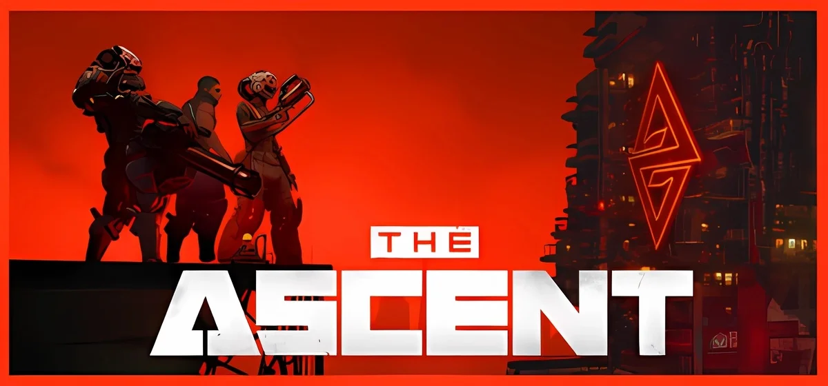 The Ascent Build 20220818