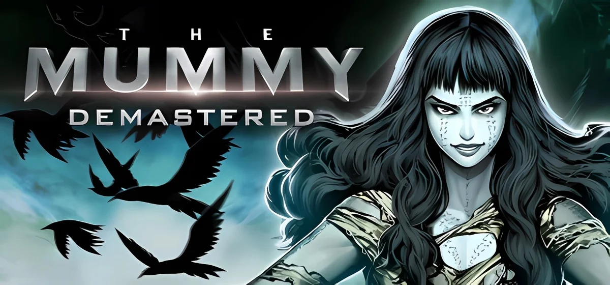 The Mummy Demastered v1.02