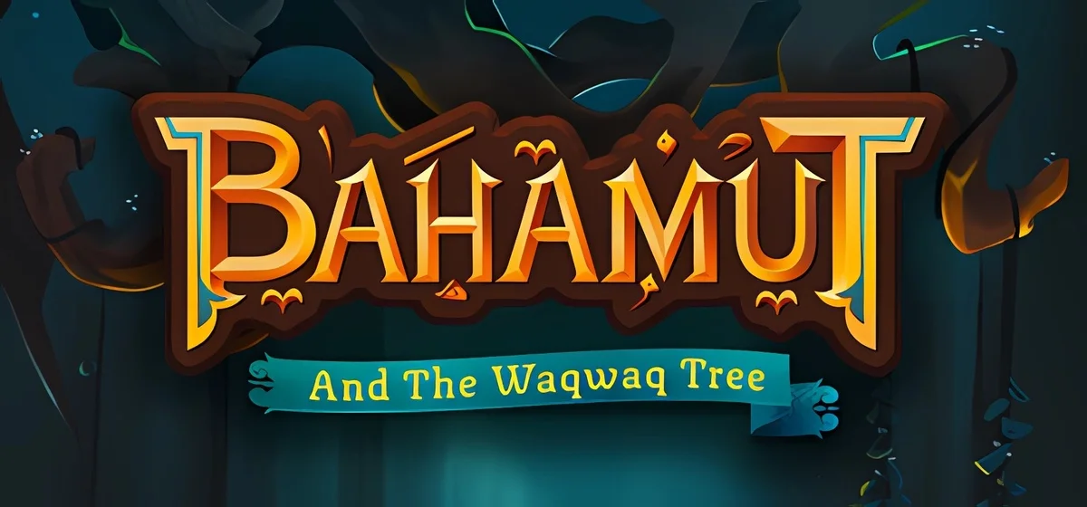 Bahamut and the Waqwaq Tree v10052025