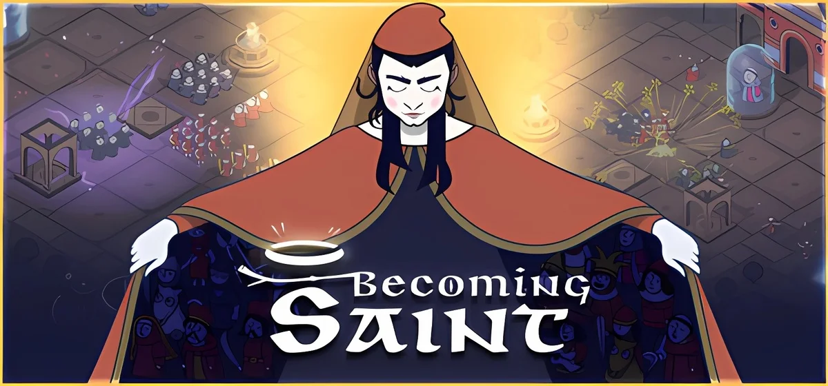 Becoming Saint Build 20463869