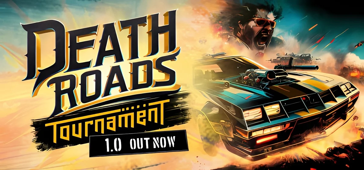 Death Roads Tournament v1.0.9.127