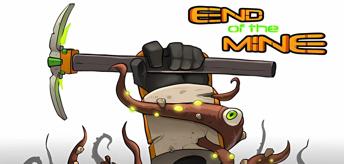 End Of The Mine v21.07.2025