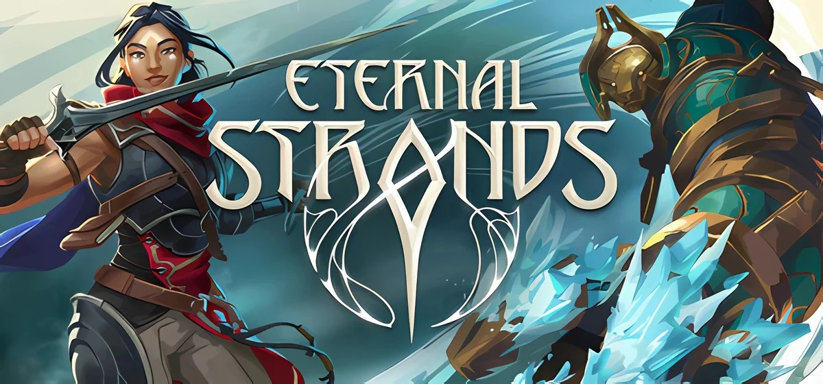 Eternal Strands v1.0.15.3292