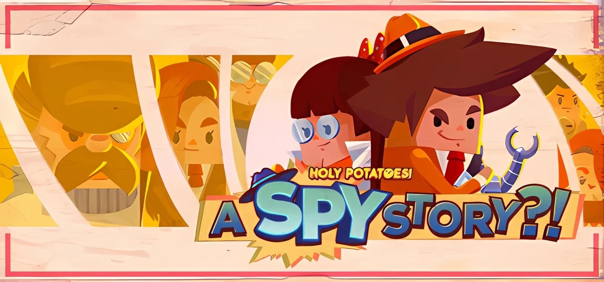 Holy Potatoes A Spy Story v1.0.22