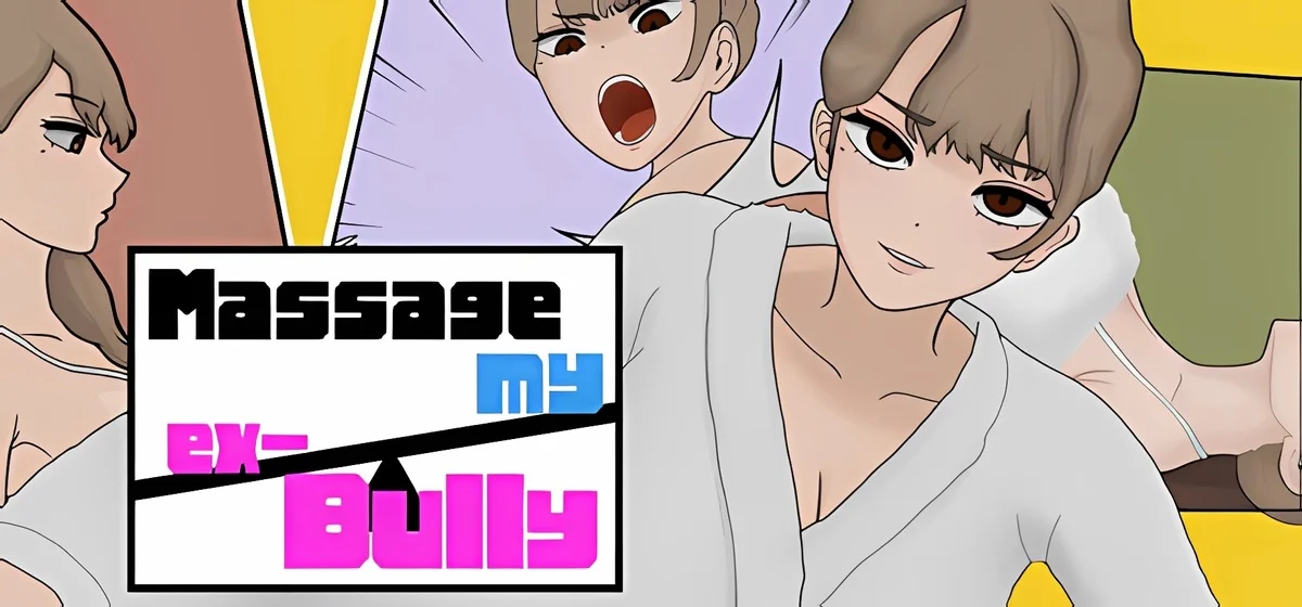 MASSAGE MY EX-BULLY v118