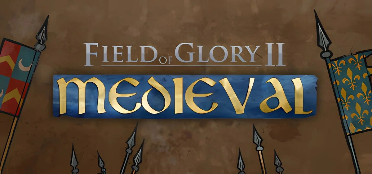 Field of Glory II Medieval v1.6.7 v1.05.08