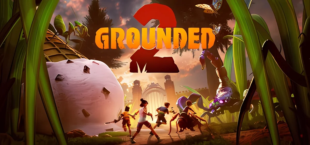 Grounded 2 v0.1.2.1