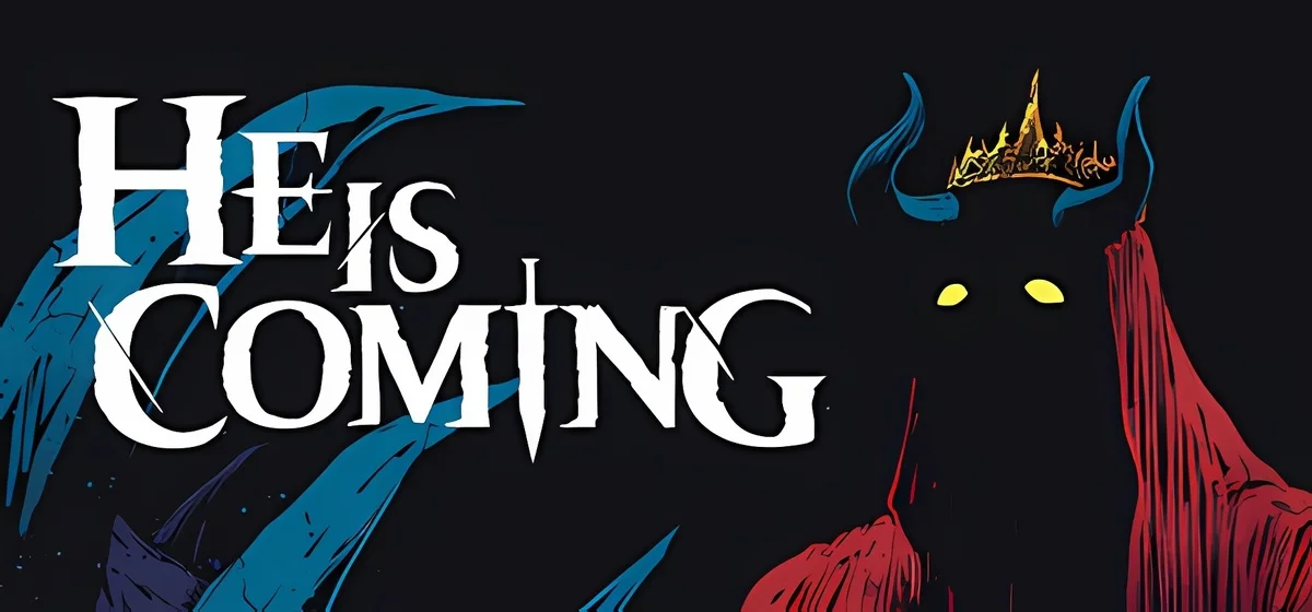 He is Coming v0.8.16a - early access