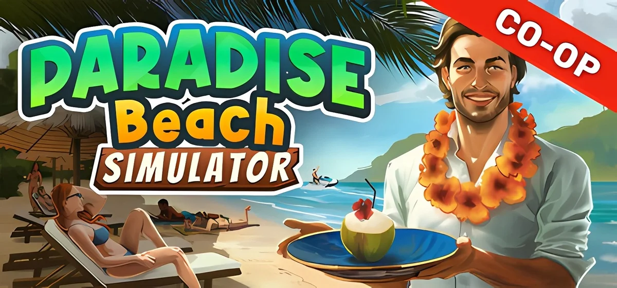 Paradise Beach Simulator Build 18954901 - early access