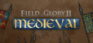 Field of Glory II Medieval v1.6.7 v1.05.08
