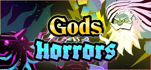 Gods vs Horrors v09052025