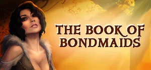 The Book of Bondmaids v2.03