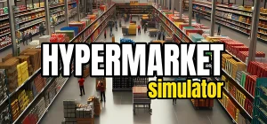 Hypermarket Simulator v00.02.015