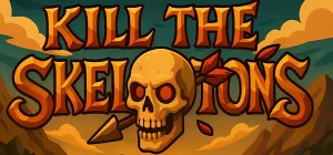 Kill The Skeletons Build 18555899