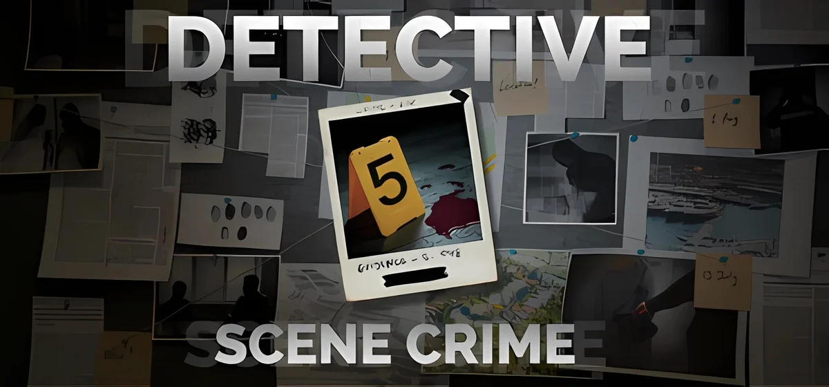 DETECTIVE - Scene Crime Build 19012311
