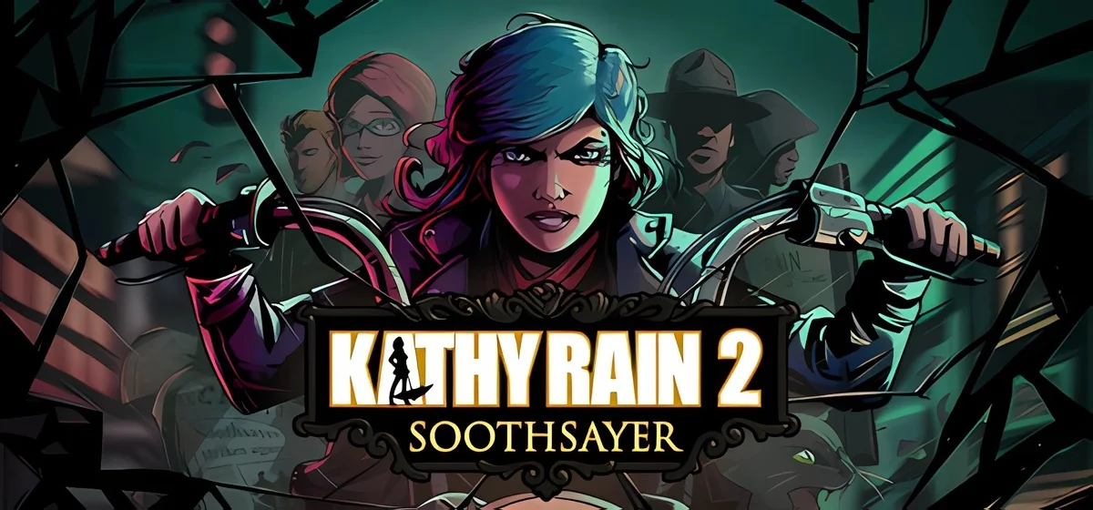 Kathy Rain 2 Soothsayer v19.10.2025
